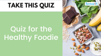 QUIZ FOR THE HEALTHY FOODIE