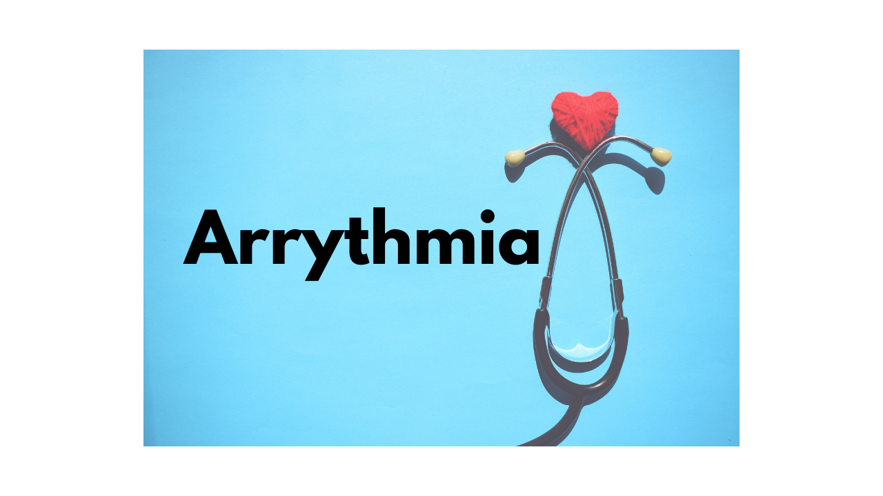 What is Arrhythmia