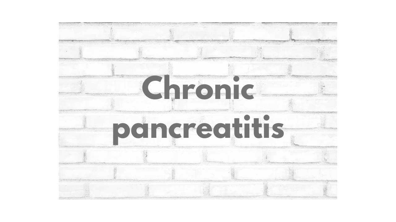 What is Chronic pancreatitis