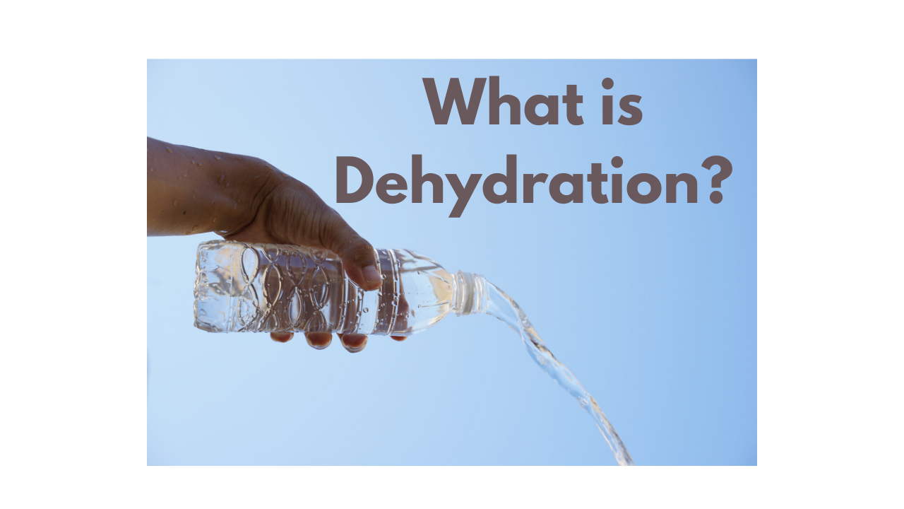 What is Dehydration