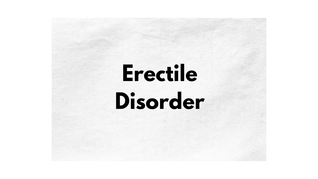 What is Erectile Disorder ?