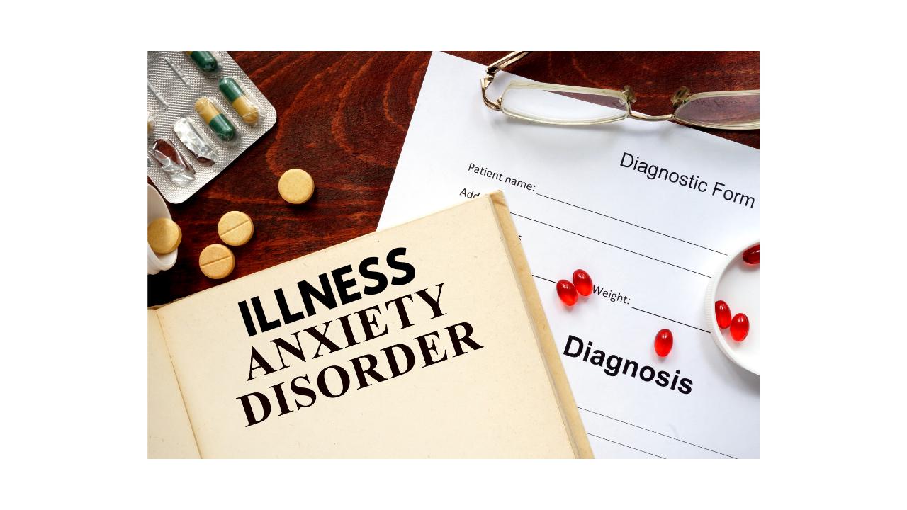 What is Illness anxiety disorder