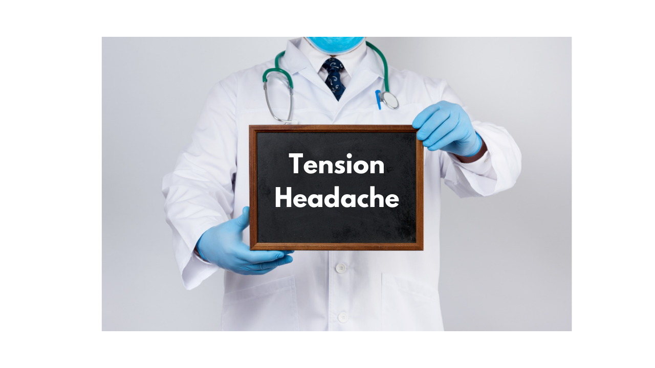 What is Tension Headache