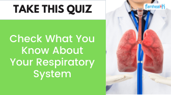 CHECK WHAT YOU KNOW ABOUT YOUR RESPIRATORY SYSTEM